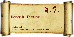 Mensik Titusz névjegykártya